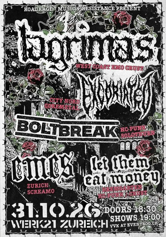 LAGRIMAS, EXCORIATED, BOLTBREAK, EMES, Let them eat money