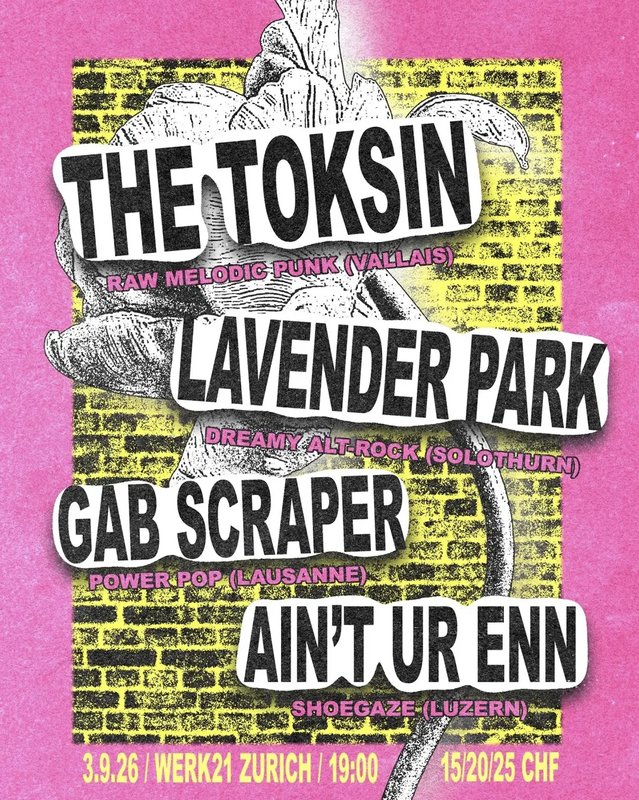 Ain't ur Enn, The Toksin, Lavender Park, Gab Scraper
