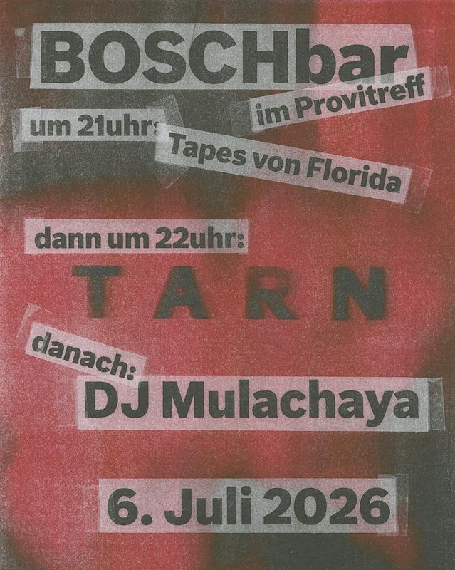 TARN + DJ Mulachaya at BOSCHbar