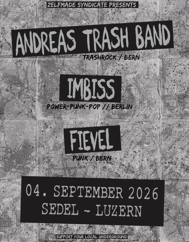 Andreas Trash Band, Imbis, Fievel