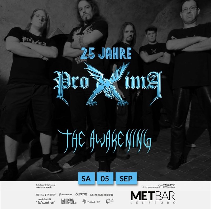 25Jahre ProXima + The Awakening