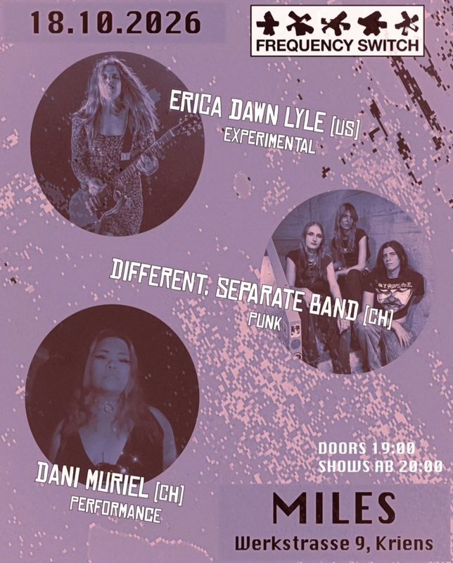 ERICA DAWN LYLE & DIFFERENT, SEPARATE BAND & DANI MURIEL