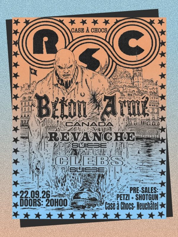 BÉTON ARMÉ, REVANCHE & CLEBS