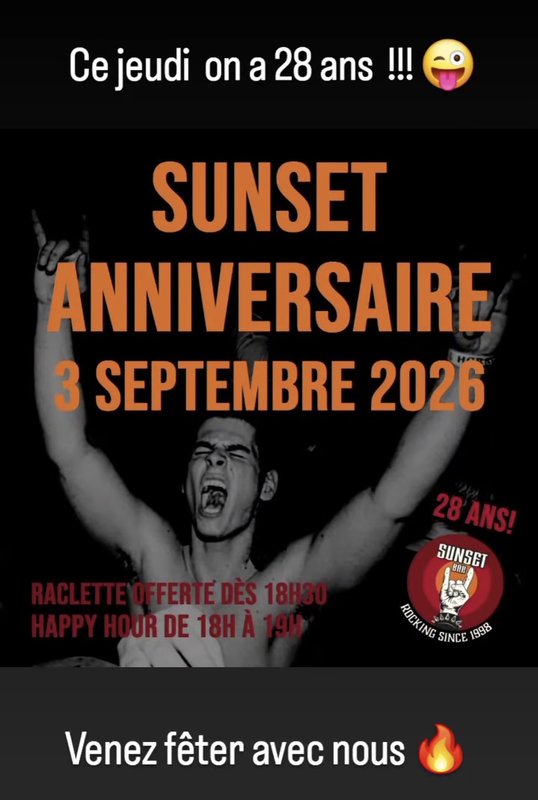 SUNSET ANNIVERSAIRE + Raclet & Happy Hour
